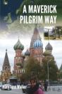 A Maverick Pilgrim Way - Preview