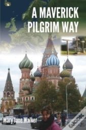A Maverick Pilgrim Way