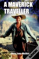 A Maverick Traveller