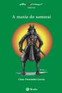 A Maxia Do Samurai - Preview