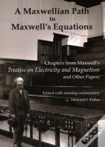 A Maxwellian Path To Maxwell'S Equations