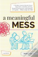 A Meaningful Mess