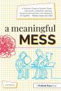 A Meaningful Mess - Preview