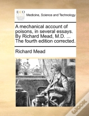 Capa do artigo A Mechanical Account Of Poisons, In Seve