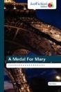 A Medal For Mary - Preview