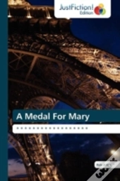 A Medal For Mary