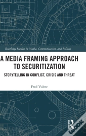 A Media Framing Approach To Securitization