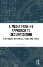 A Media Framing Approach To Securitization - Preview
