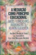 A Mediação Como Princípio Educacional 