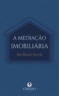 A Mediação Imobiliária