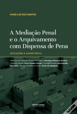 Capa do artigo A Mediação Penal e o Arquivamento com Dispensa de Pena