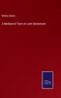 A Mediaeval Tract On Latin Declension - Preview
