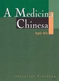 A Medicina Chinesa