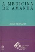 A Medicina de Amanhã