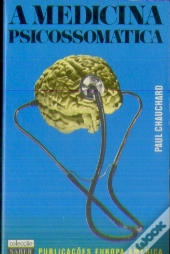 A Medicina Psicossomática