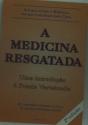 A Medicina Resgatada - Preview