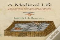 A Medieval Life