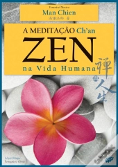 A Meditação Ch'an ZEN na Vida Humana