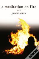 A Meditation On Fire