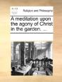 A Meditation Upon The Agony Of Christ In - Preview
