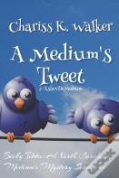 A Medium'S Tweet
