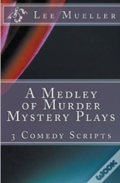 A Medley Of Murder Mystery Plays