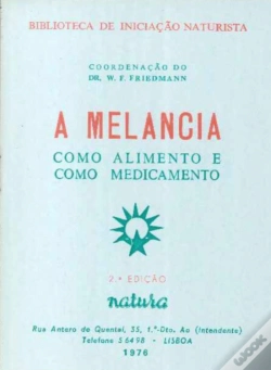 Capa do artigo A Melancia - Como Alimento e Como Medicamento