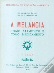 Capa do artigo A Melancia - Como Alimento e Como Medicamento