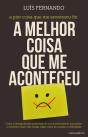 A Melhor Coisa Que Me Aconteceu - Preview