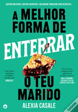 Capa do artigo A Melhor Forma de Enterrar o Teu Marido