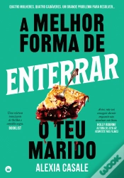 Capa do artigo A Melhor Forma de Enterrar o Teu Marido