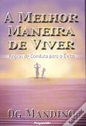 A Melhor Maneira de Viver