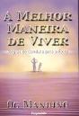 A Melhor Maneira de Viver - Preview