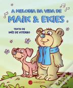 A Melodia da Vida de Maik & Ekies