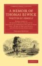 A Memoir Of Thomas Bewick Written By Himself - Preview