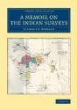 A Memoir On The Indian Surveys - Preview