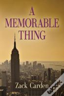 A Memorable Thing
