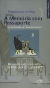 A Memória com Passaporte