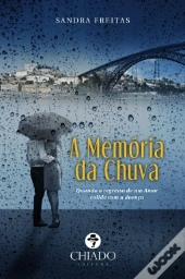 A Memória da Chuva