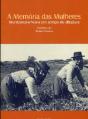 A Memória das Mulheres - Preview