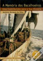 A Memória dos Bacalhoeiros