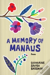 A Memory Of Manaus