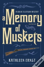 A Memory Of Muskets