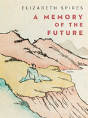 A Memory Of The Future - Preview
