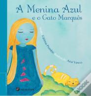 A Menina Azul e o Gato Marquês