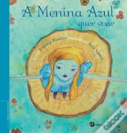A Menina Azul Quer Voar
