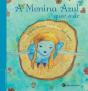 A Menina Azul Quer Voar - Preview