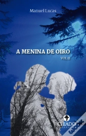 A Menina de Oiro - Volume II