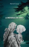A Menina de Oiro - Volume III