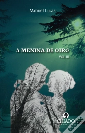 Capa do artigo A Menina de Oiro - Volume III
